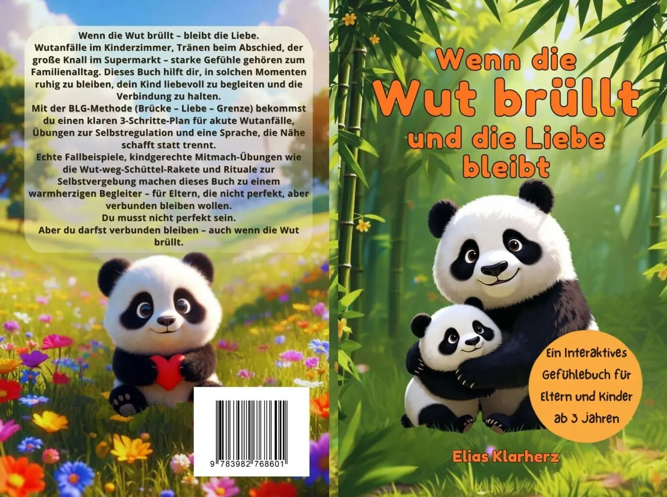 Cover: 9783982768601 | Wenn die Wut brüllt und die Liebe bleibt | Elias Klarherz | Buch