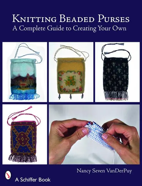 Cover: 9780764328701 | Knitting Beaded Purses: A Complete Guide to Creating Your Own | Buch