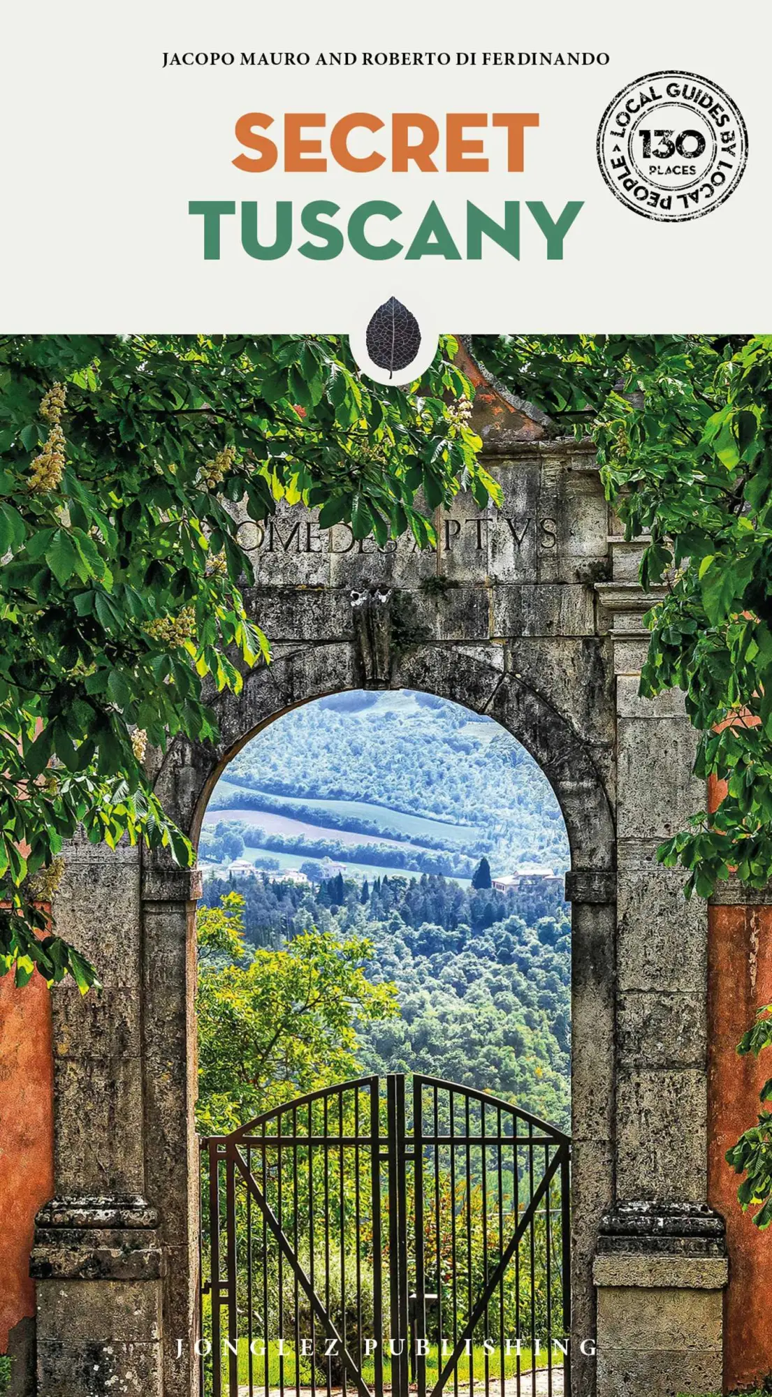 Cover: 9782361958701 | Secret Tuscany | Jacopo Mauro (u. a.) | Taschenbuch | 320 S. | 2026