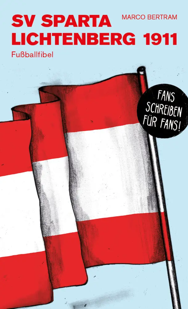 Cover: 9783730818701 | Sparta Lichtenberg | Fußballfibel | Marco Bertram | Taschenbuch | 2022