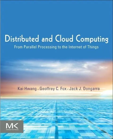 Cover: 9780123858801 | Distributed and Cloud Computing | Kai Hwang (u. a.) | Taschenbuch