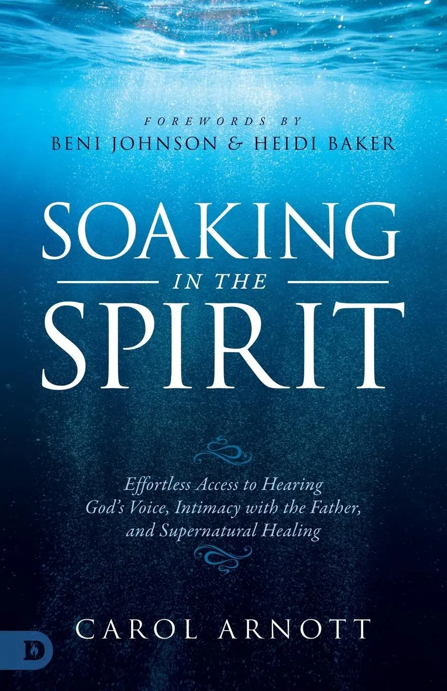 Cover: 9780768448801 | Soaking in the Spirit | Carol Arnott | Taschenbuch | Englisch | 2020