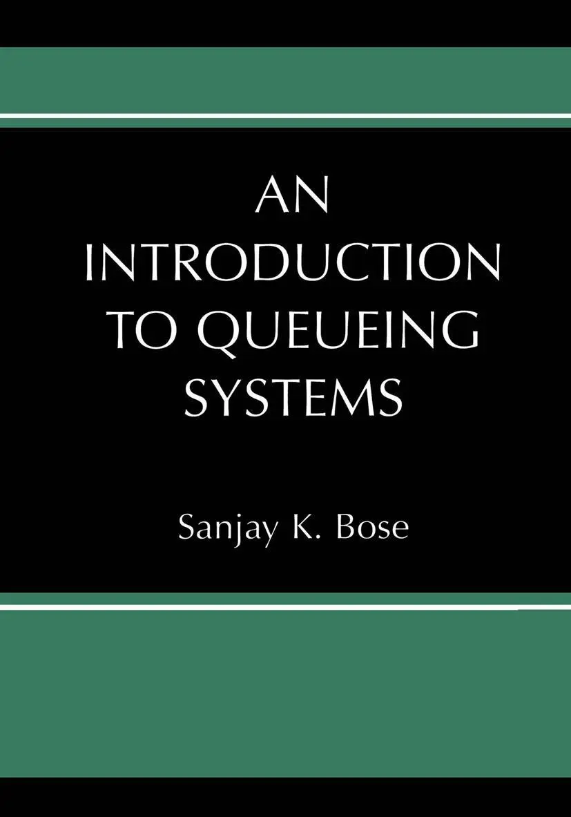 Cover: 9781461348801 | An Introduction to Queueing Systems | Sanjay K. Bose | Taschenbuch