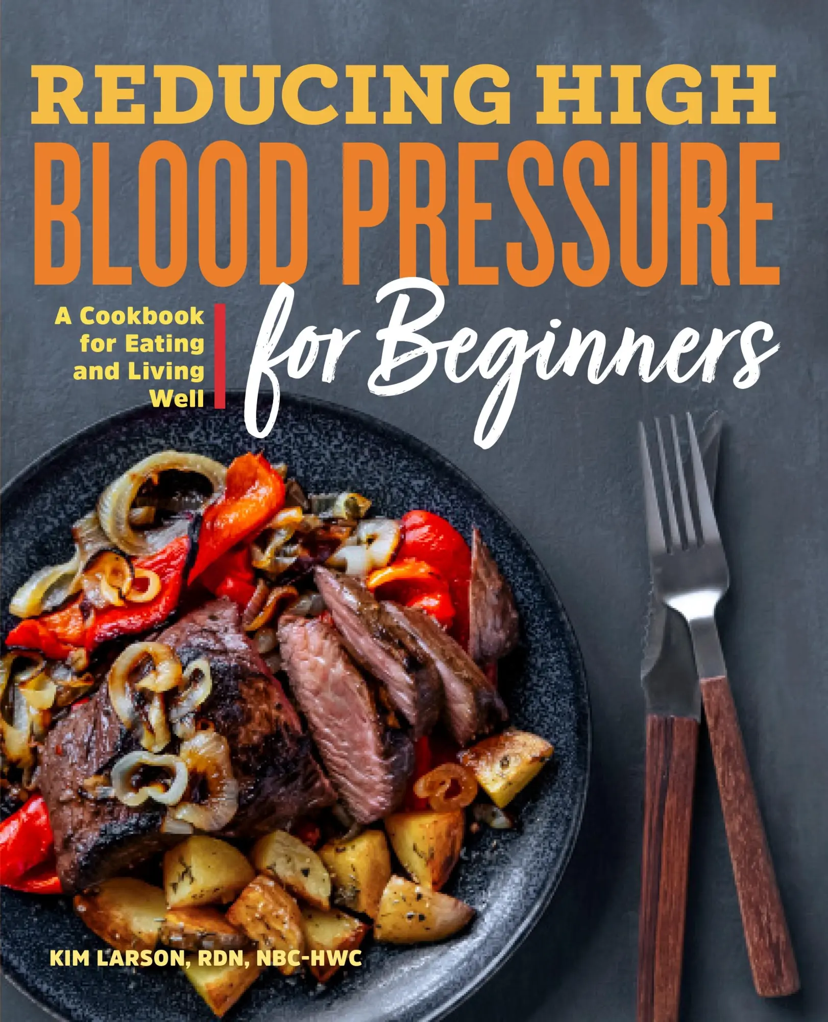 Cover: 9781641528801 | Reducing High Blood Pressure for Beginners | Kim Larson | Taschenbuch