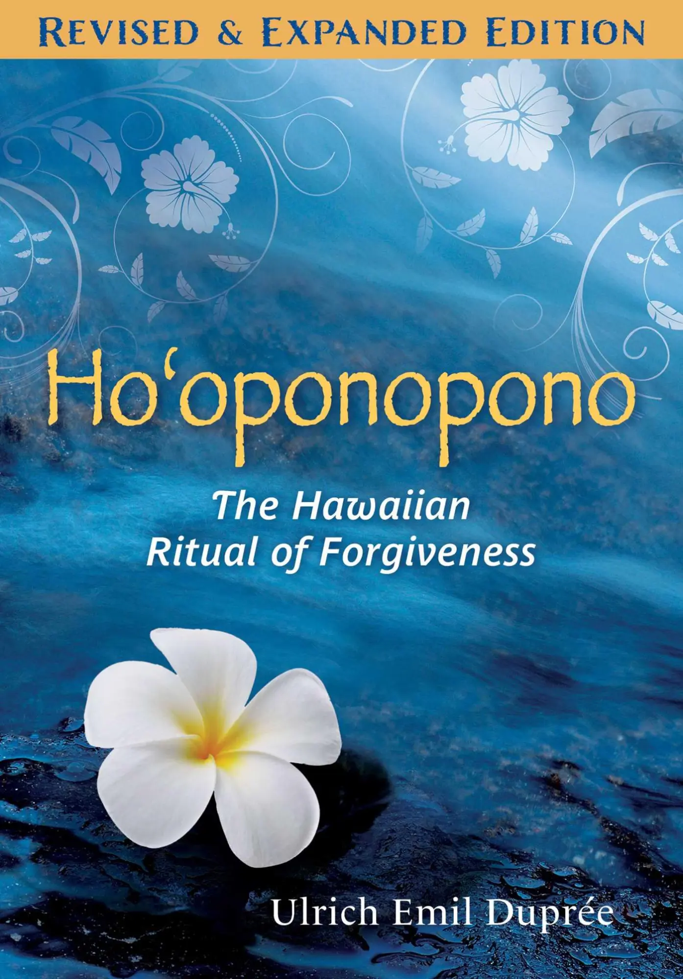 Cover: 9781644118801 | Ho'oponopono | The Hawaiian Ritual of Forgiveness | Ulrich E Duprée