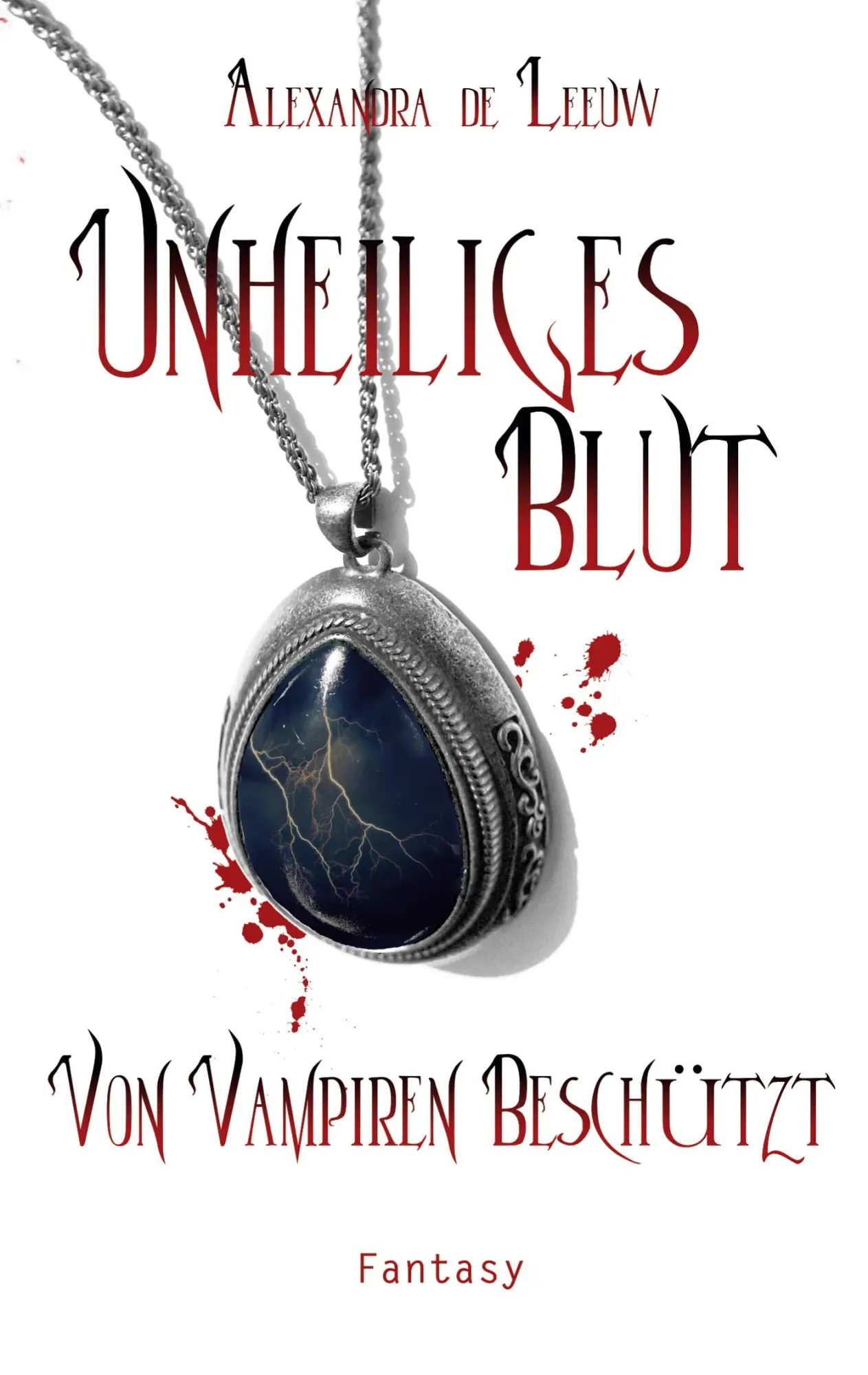 Cover: 9783756888801 | Unheiliges Blut - Von Vampiren beschützt | Alexandra de Leeuw | Buch