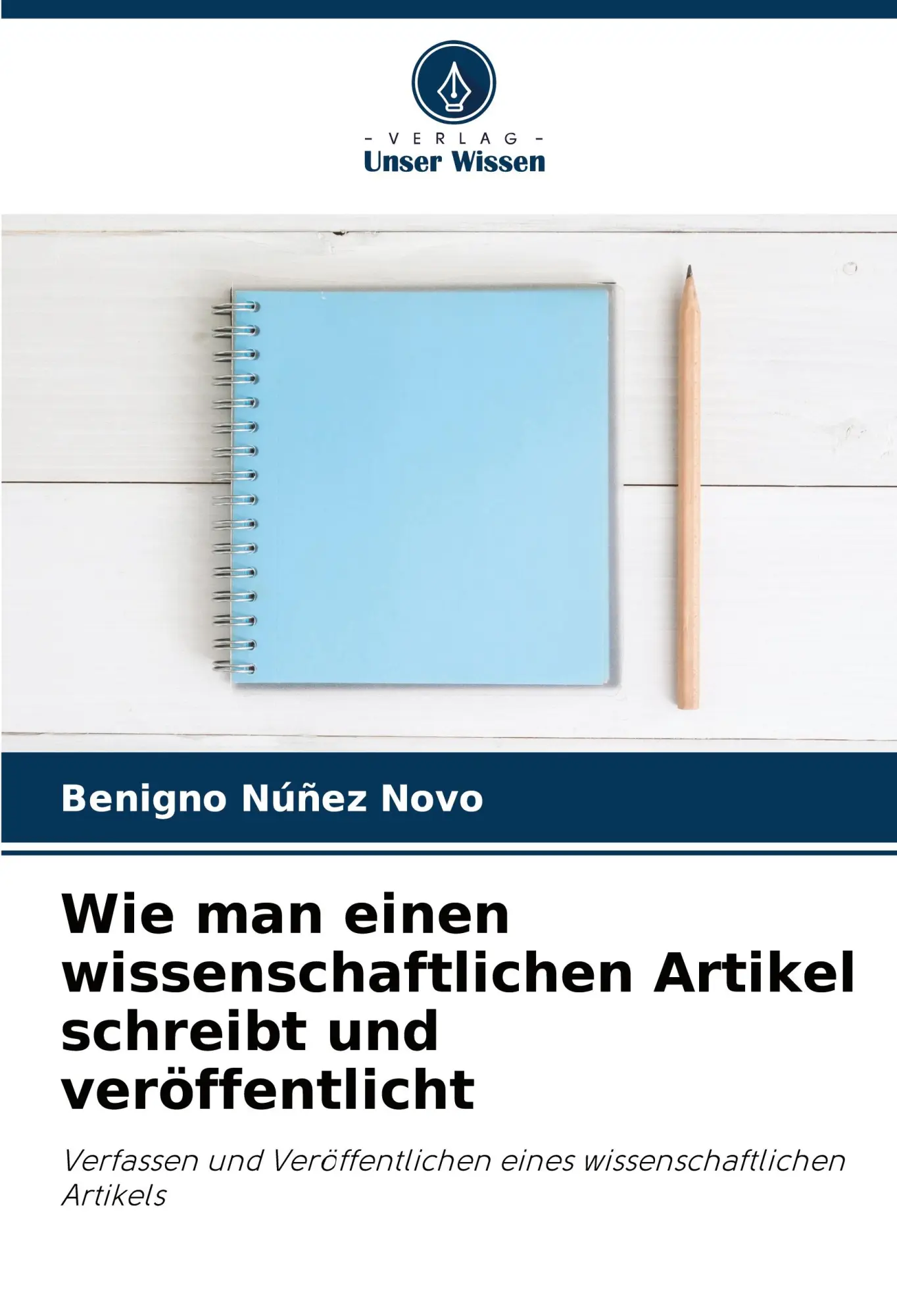 Cover: 9786207718801 | Wie man einen wissenschaftlichen Artikel schreibt und veröffentlicht