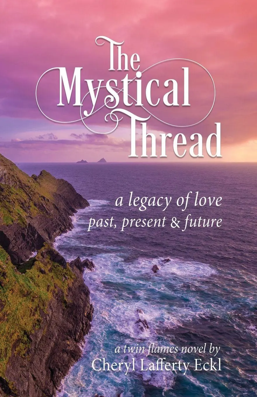 Cover: 9798986678801 | The Mystical Thread | a legacy of love - past, present &amp; future | Eckl