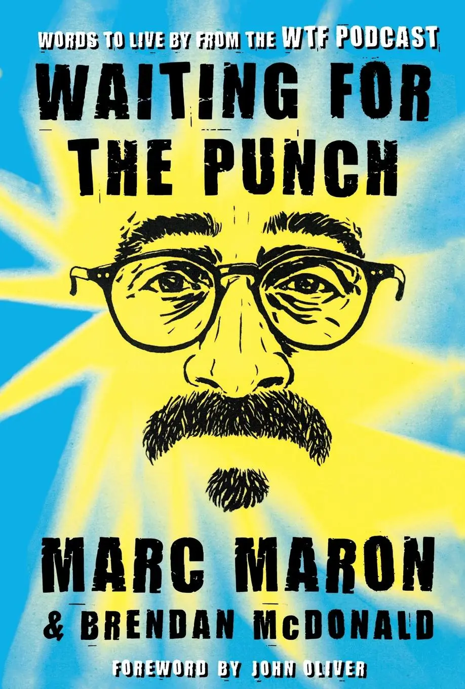 Cover: 9781250088901 | Waiting for the Punch | Words to Live by from the WTF Podcast | Buch