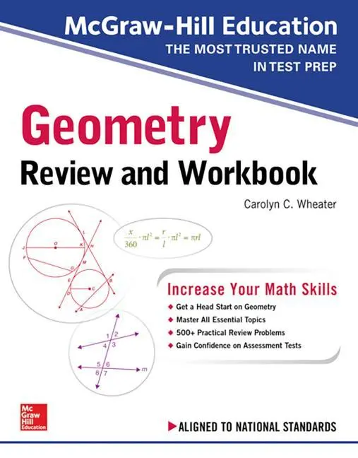 Cover: 9781260128901 | McGraw-Hill Education Geometry Review and Workbook | Carolyn Wheater Cover: 9781260128901 | McGraw-Hill Education Geometry Review and Workbook | Carolyn Wheater