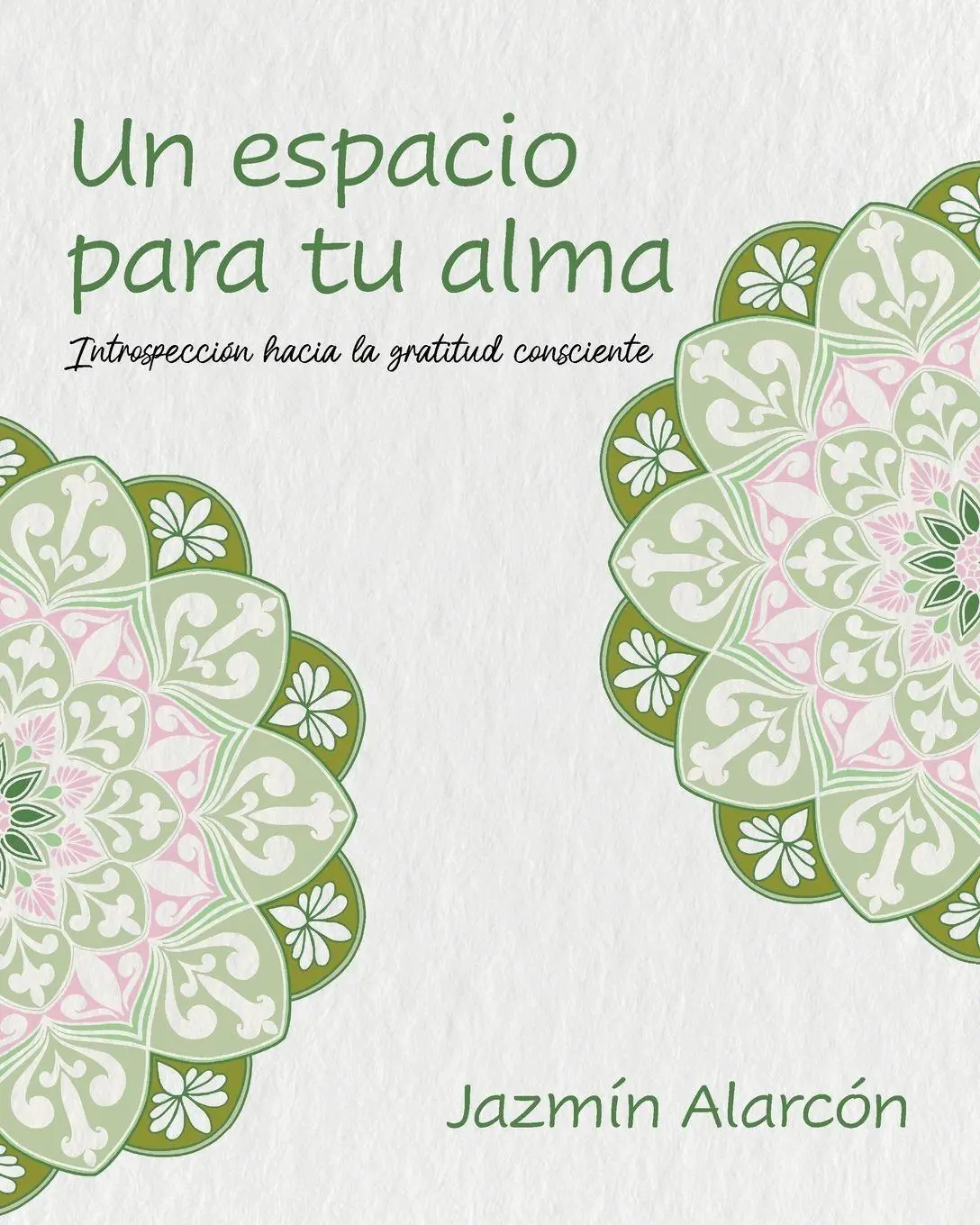 Cover: 9781637658901 | Un espacio para tu alma | Introspección hacia la gratitud consciente