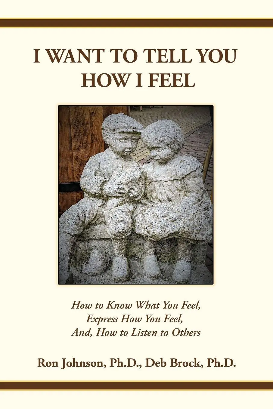 Cover: 9781735428901 | I Want To Tell You How I Feel | Deb Brock (u. a.) | Taschenbuch | 2020