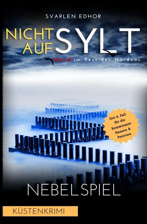Cover: 9783819788901 | NICHT AUF SYLT - Mord im Rest des Nordens [Küstenkrimi] Band 8:...
