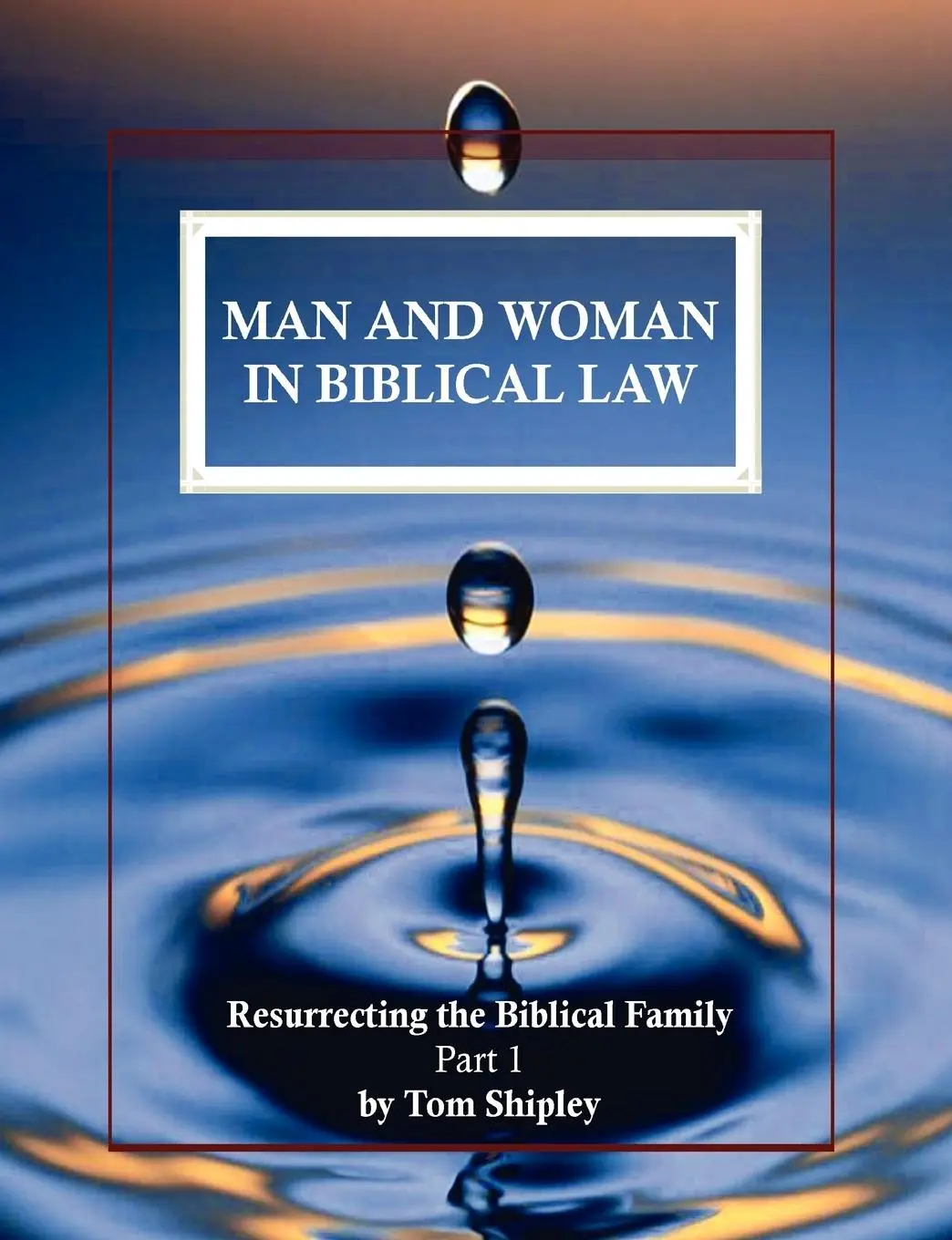 Cover: 9780557529001 | Man and Woman in Biblical Law | Tom Shipley | Taschenbuch | Englisch