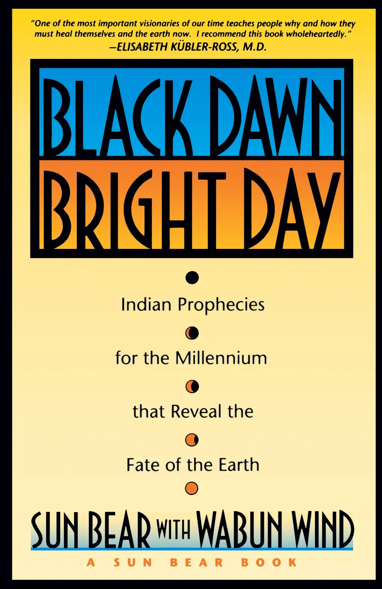 Cover: 9780671759001 | Black Dawn, Bright Day | Sun Bear (u. a.) | Taschenbuch | Englisch