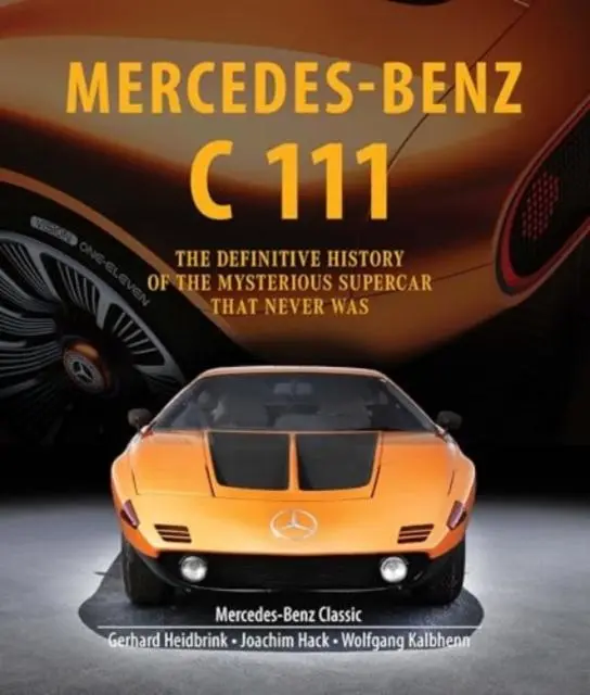 Cover: 9780764369001 | Mercedes-Benz C 111 | Gerhard Heidbrink (u. a.) | Buch | Englisch