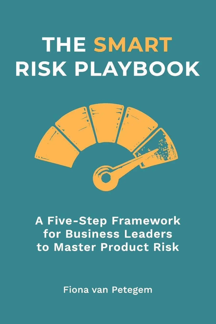 Cover: 9781067139001 | The Smart Risk Playbook | Fiona van Petegem | Taschenbuch | Englisch