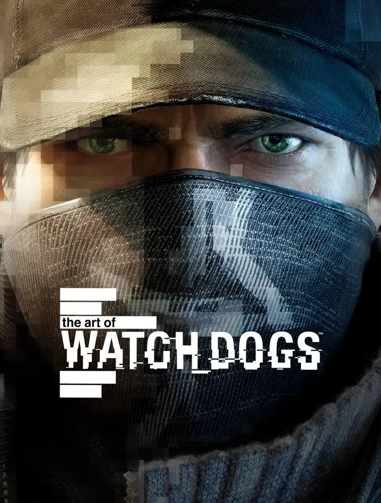 Cover: 9781781169001 | The Art of Watch Dogs | Andy Mcvittie (u. a.) | Buch | Gebunden | 2014