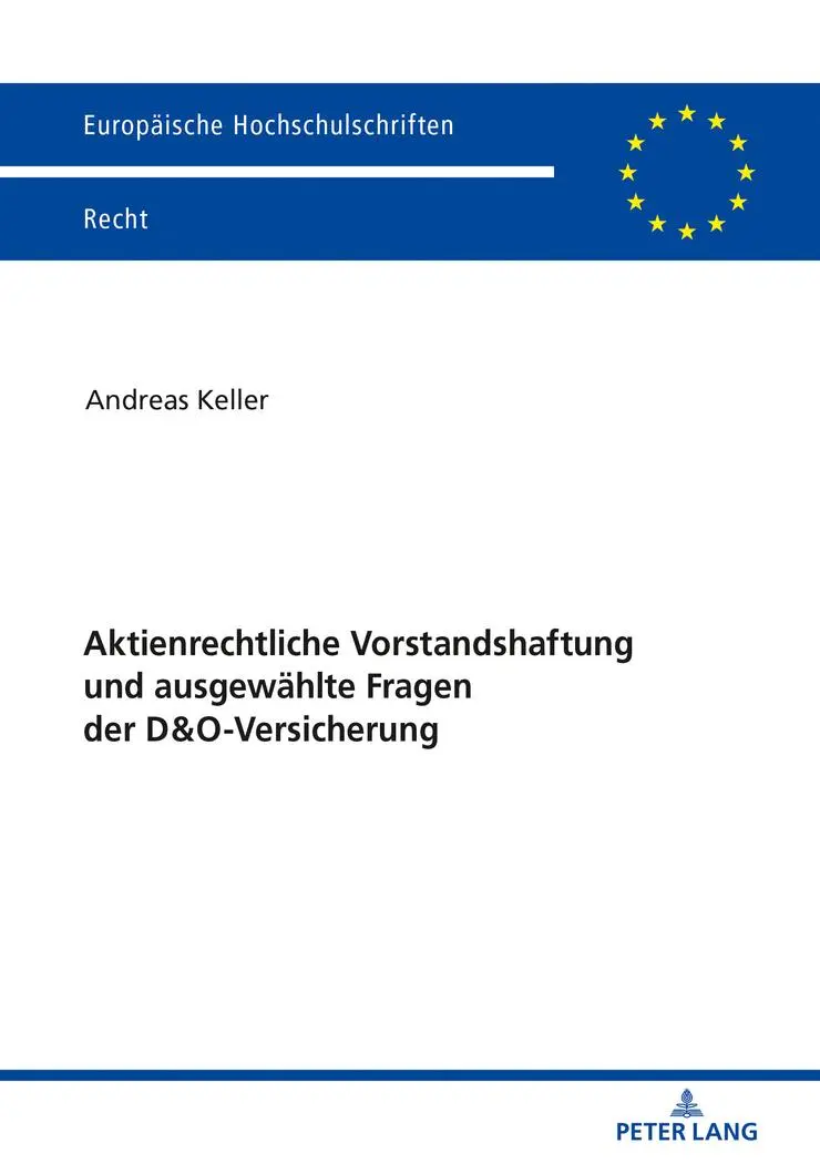 Cover: 9783631789001 | Aktienrechtliche Vorstandshaftung und ausgewählte Fragen der...