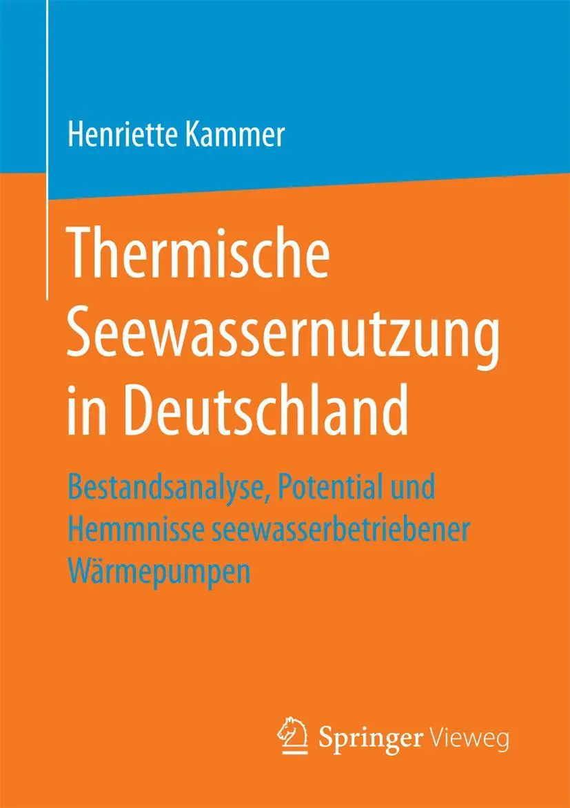 Cover: 9783658209001 | Thermische Seewassernutzung in Deutschland | Henriette Kammer | Buch