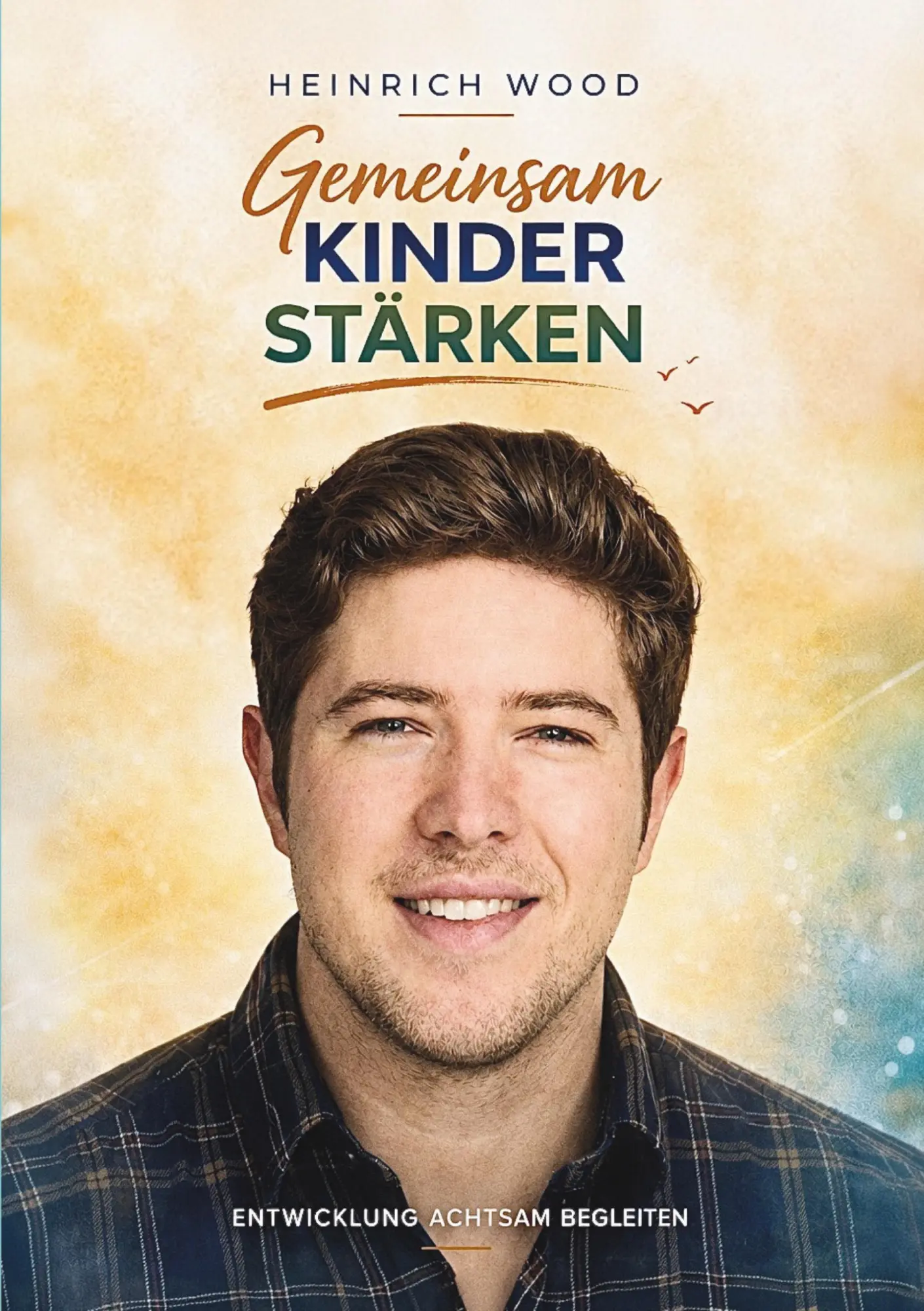 Cover: 9783696379001 | Gemeinsam Kinder stärken | Heinrich Wood | Taschenbuch | 156 S. | 2026
