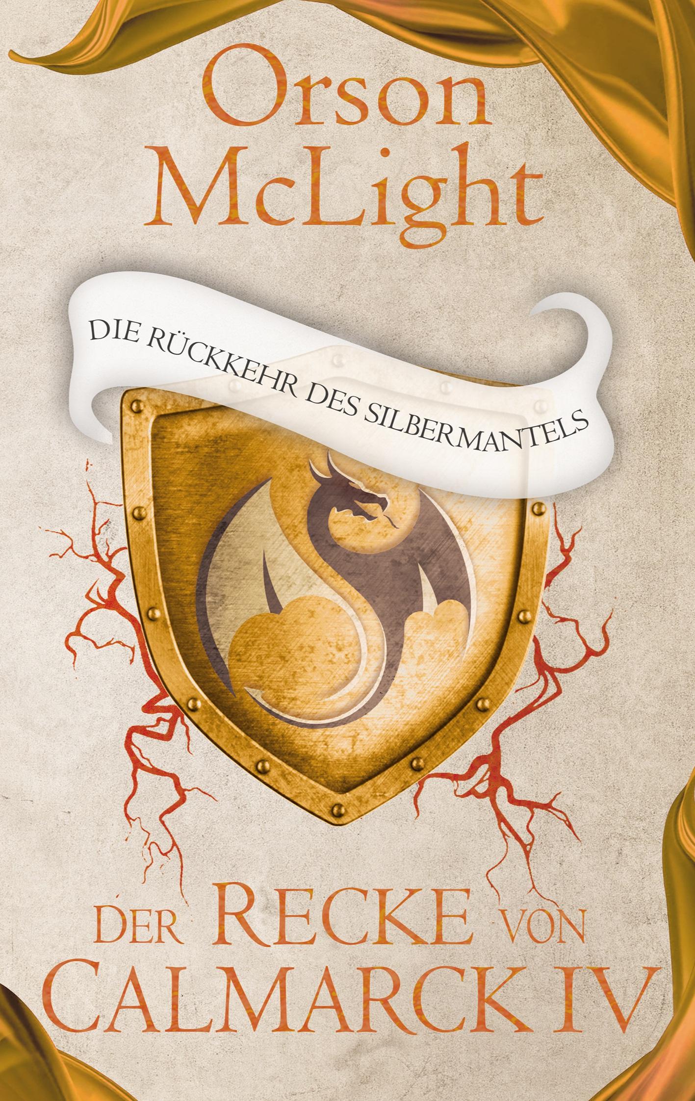 Cover: 9783758369001 | Der Recke von Calmarck IV | Die Rückkehr des Silbermantels | McLight