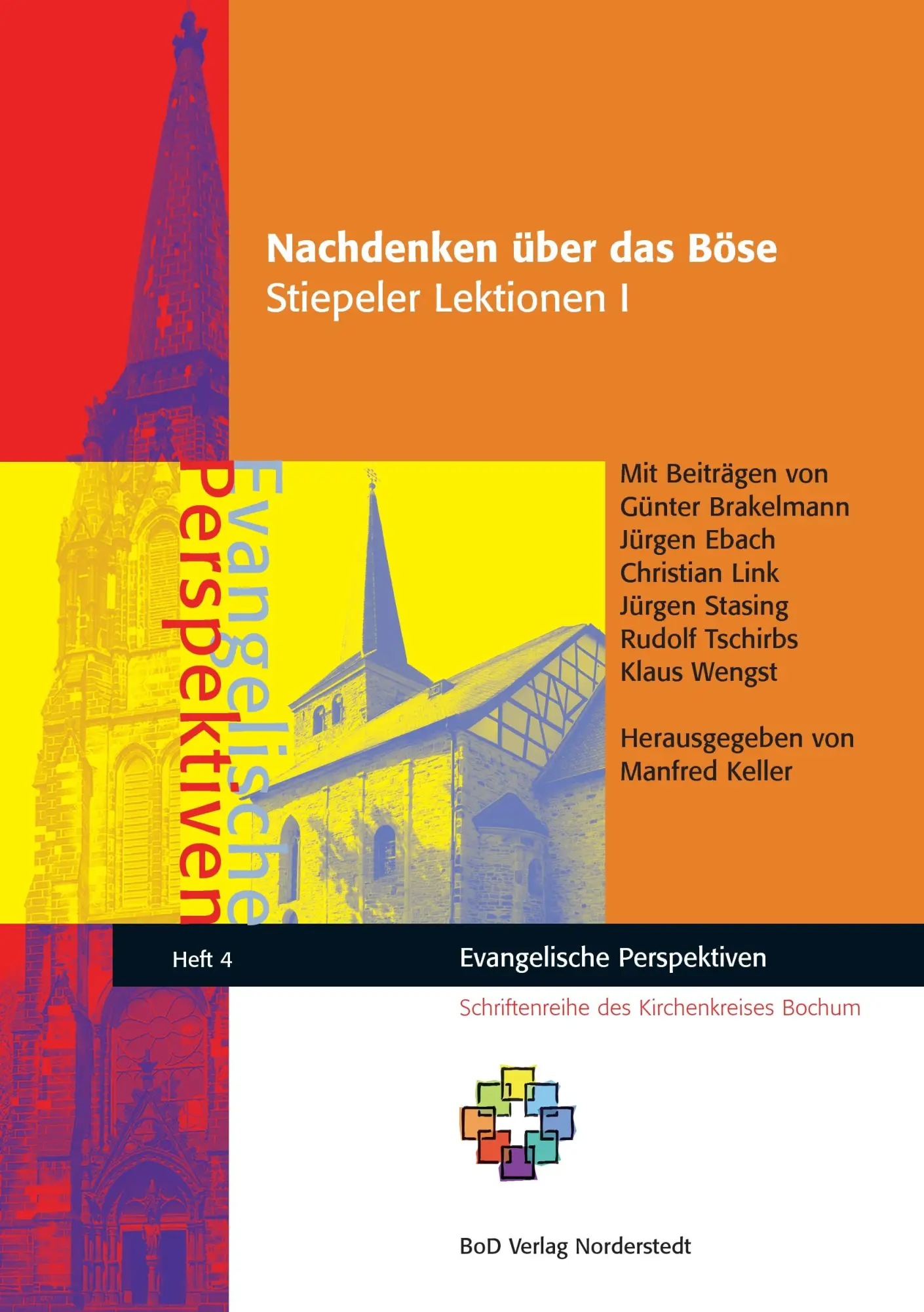 Cover: 9783848219001 | Nachdenken über das Böse | Stiepeler Lektionen I | Brakelmann (u. a.)