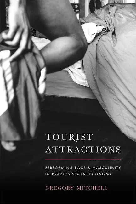 Cover: 9780226309101 | Tourist Attractions | Gregory Mitchell | Taschenbuch | Englisch | 2015