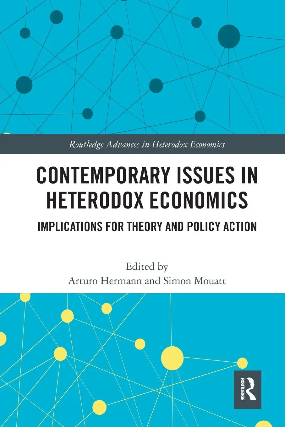 Cover: 9780367509101 | Contemporary Issues in Heterodox Economics | Arturo Hermann (u. a.)