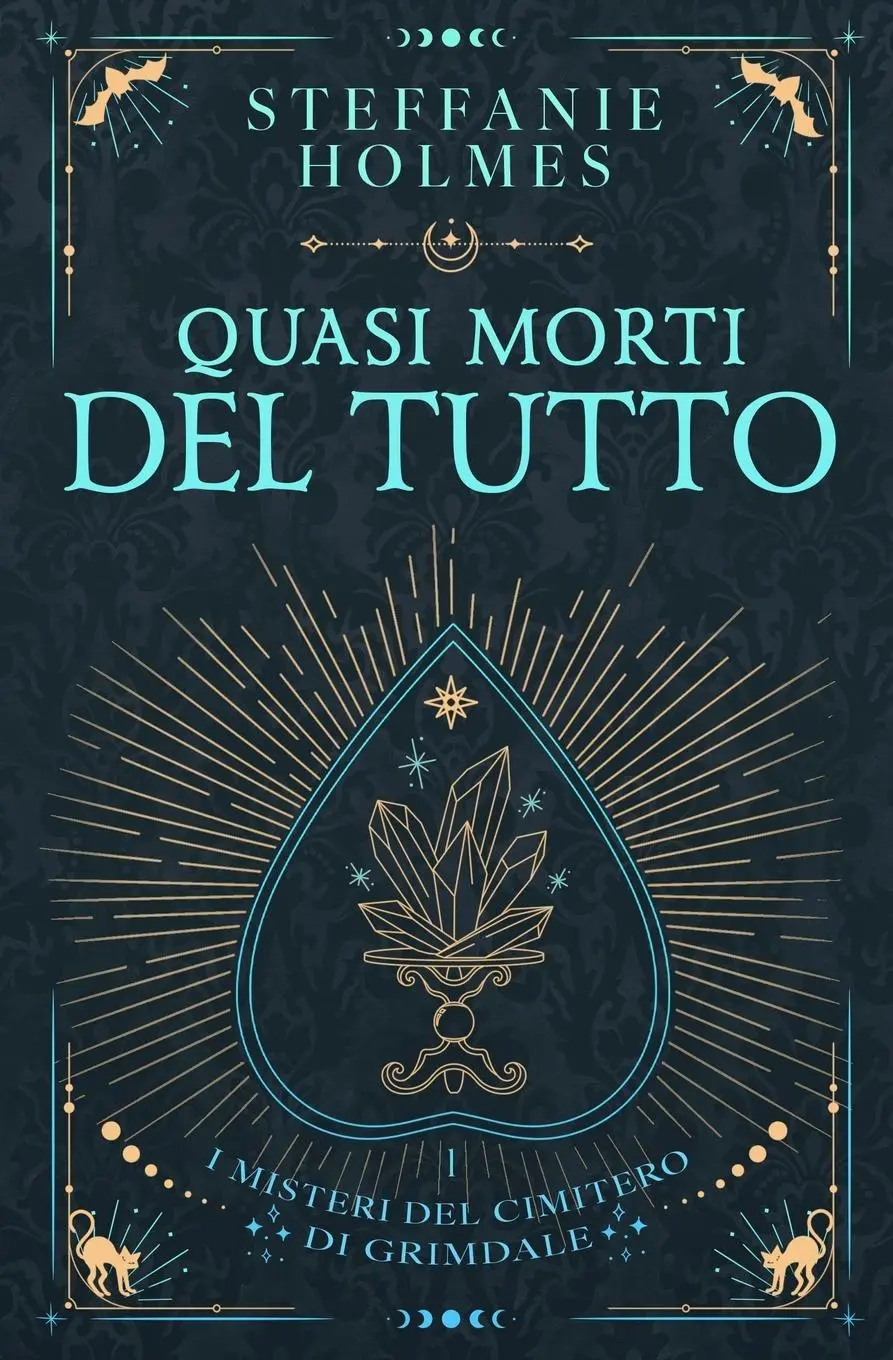 Cover: 9781991349101 | Quasi Morti Del Tutto | Italian edition | Steffanie Holmes | Buch