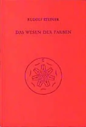 Cover: 9783727429101 | Das Wesen der Farben | Rudolf Steiner | Buch | 248 S. | Deutsch | 1991