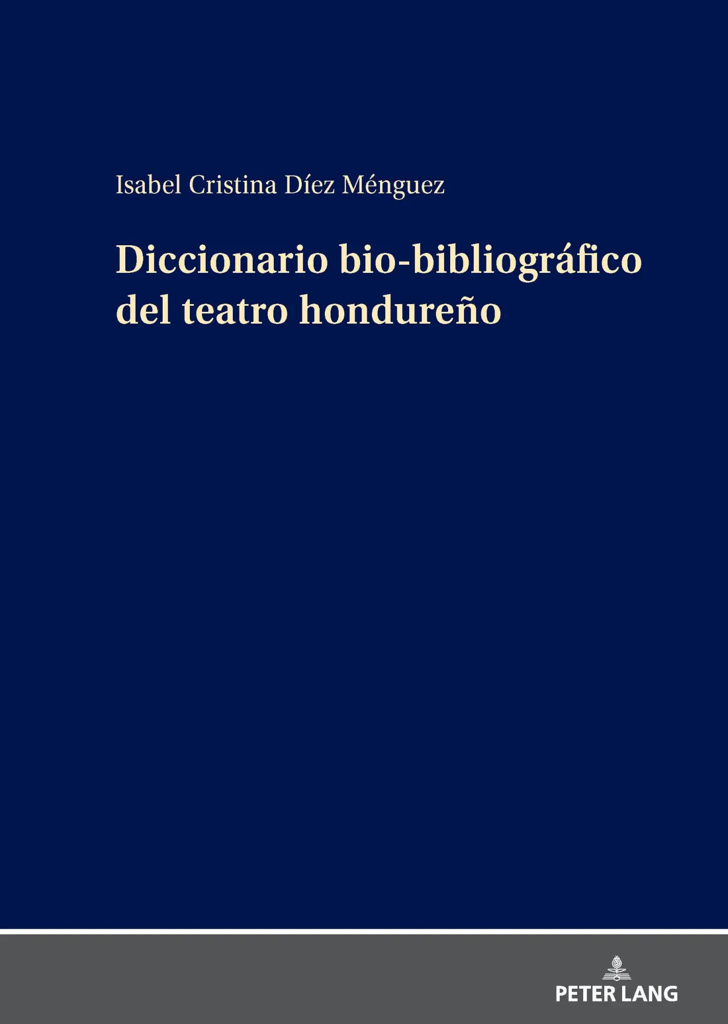 Diccionario bio-bibliográfico del teatro hondureño
