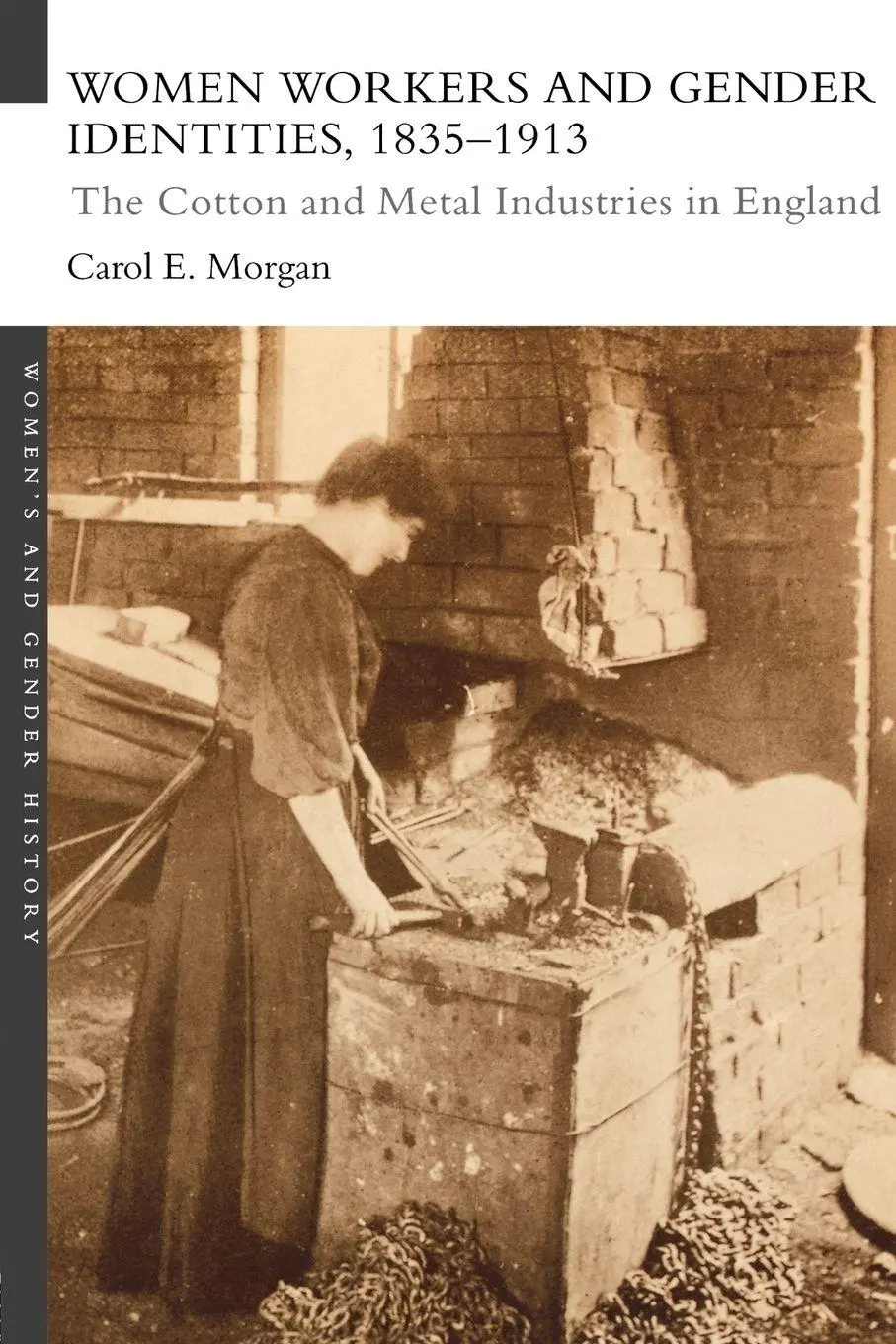Cover: 9780415239301 | Women Workers and Gender Identities, 1835-1913 | Carol E. Morgan