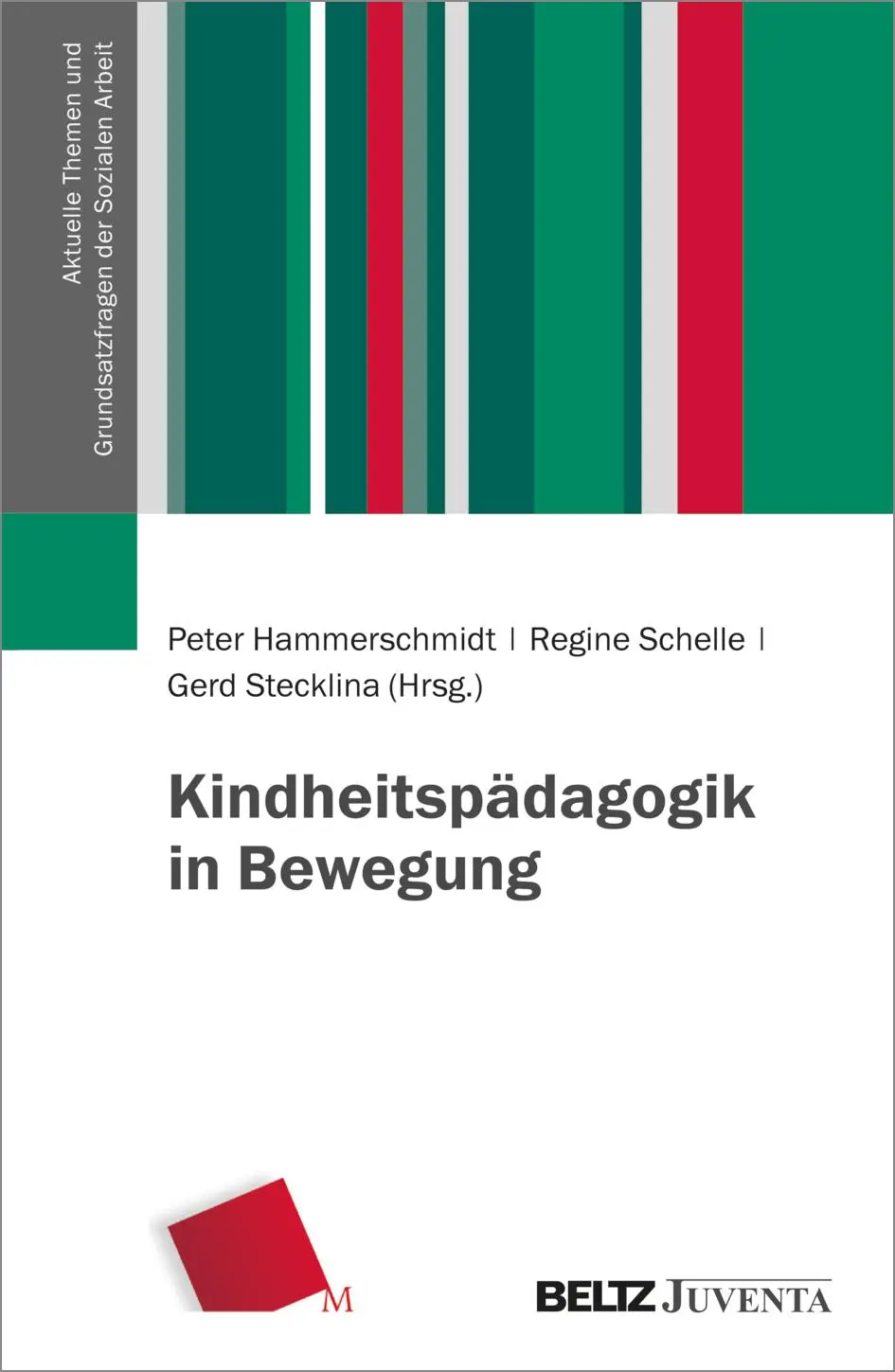 Cover: 9783779989301 | Kindheitspädagogik in Bewegung | Peter Hammerschmidt (u. a.) | Buch