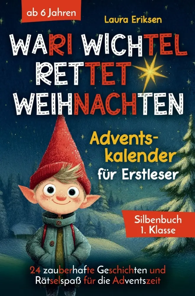 Cover: 9783911099301 | Wari Wichtel rettet Weihnachten - Adventskalender für Erstleser: 24...