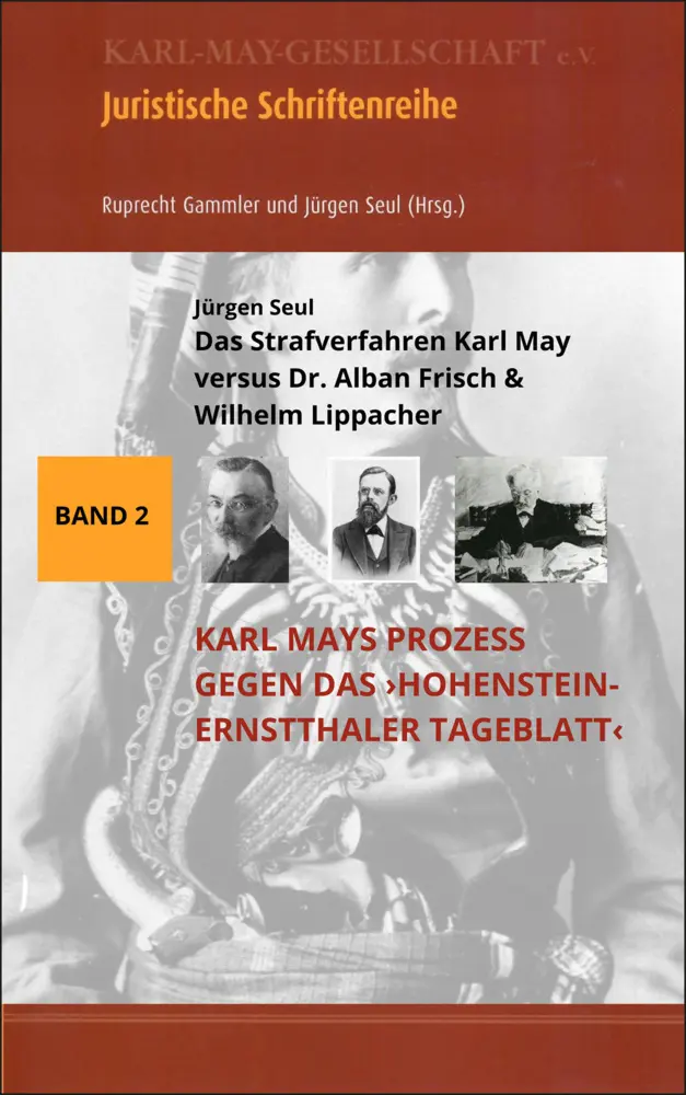 Cover: 9783941629301 | Das Strafverfahren Karl May versus Dr. Alban Frisch &amp; Wilhelm...