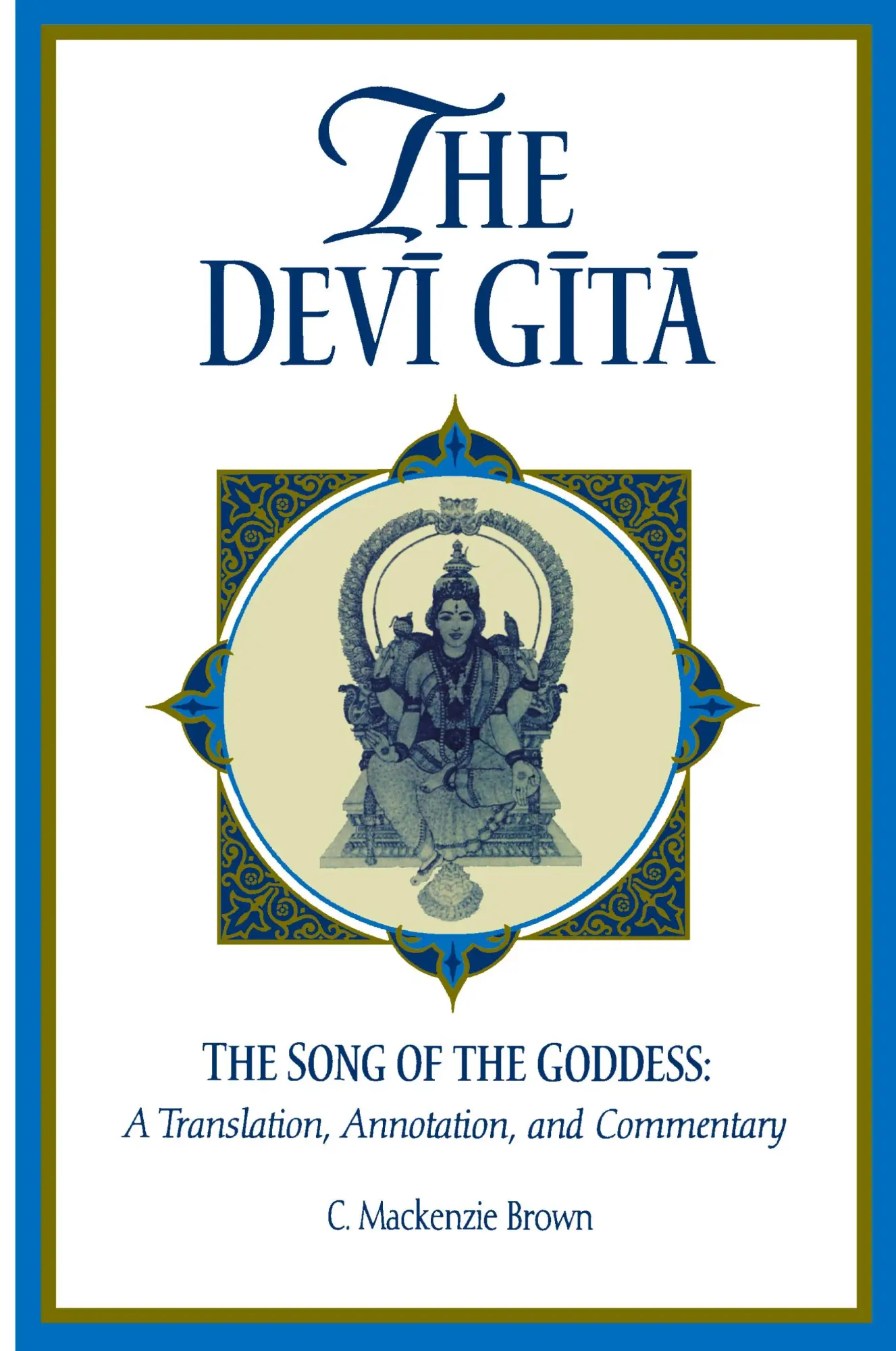 Cover: 9780791439401 | The Dev¿ G¿t¿ | C. Mackenzie Brown | Taschenbuch | Englisch | 1998