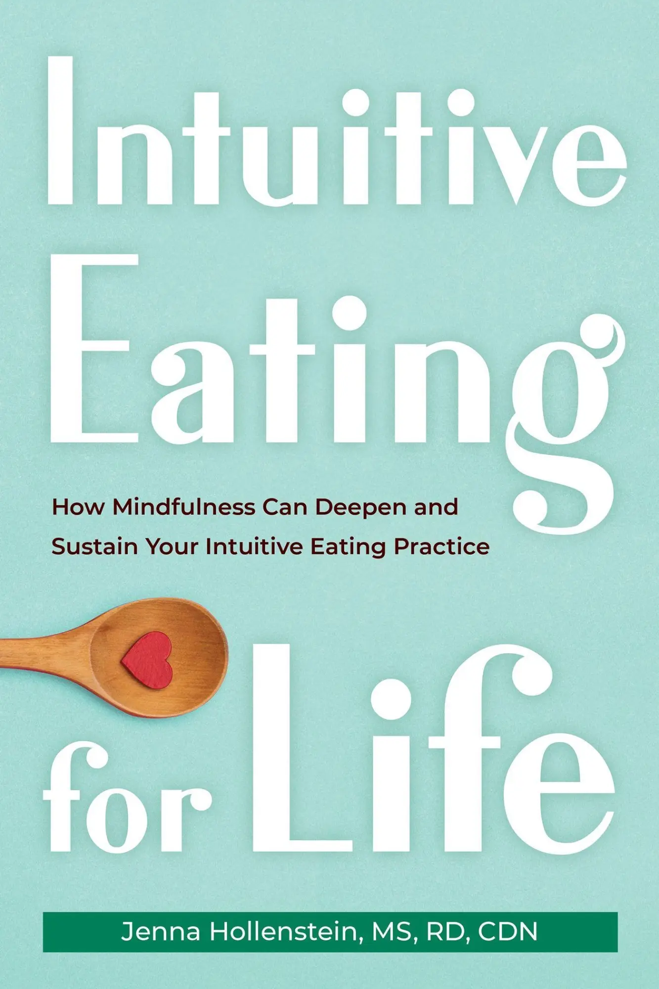 Cover: 9781684039401 | Intuitive Eating for Life | Jenna Hollenstein | Taschenbuch | Englisch