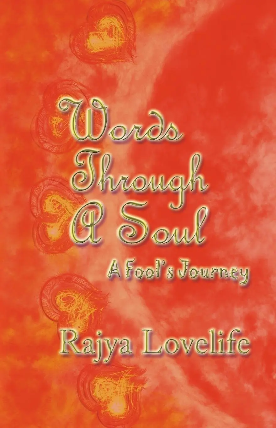 Cover: 9781738419401 | Words Through A Soul | A Fool's Journey | Rajya Lovelife | Taschenbuch