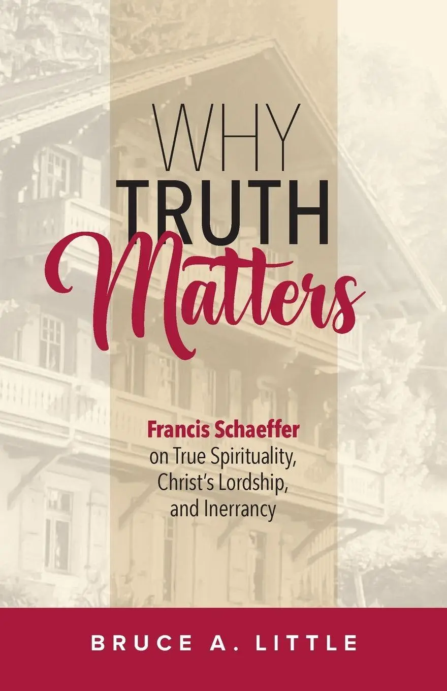 Cover: 9781947929401 | Why Truth Matters | Bruce A. Little | Taschenbuch | Englisch | 2026
