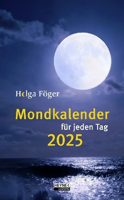 Cover: 9783453239401 | Mondkalender für jeden Tag 2025 | Helga Föger | Kalender | Kalender