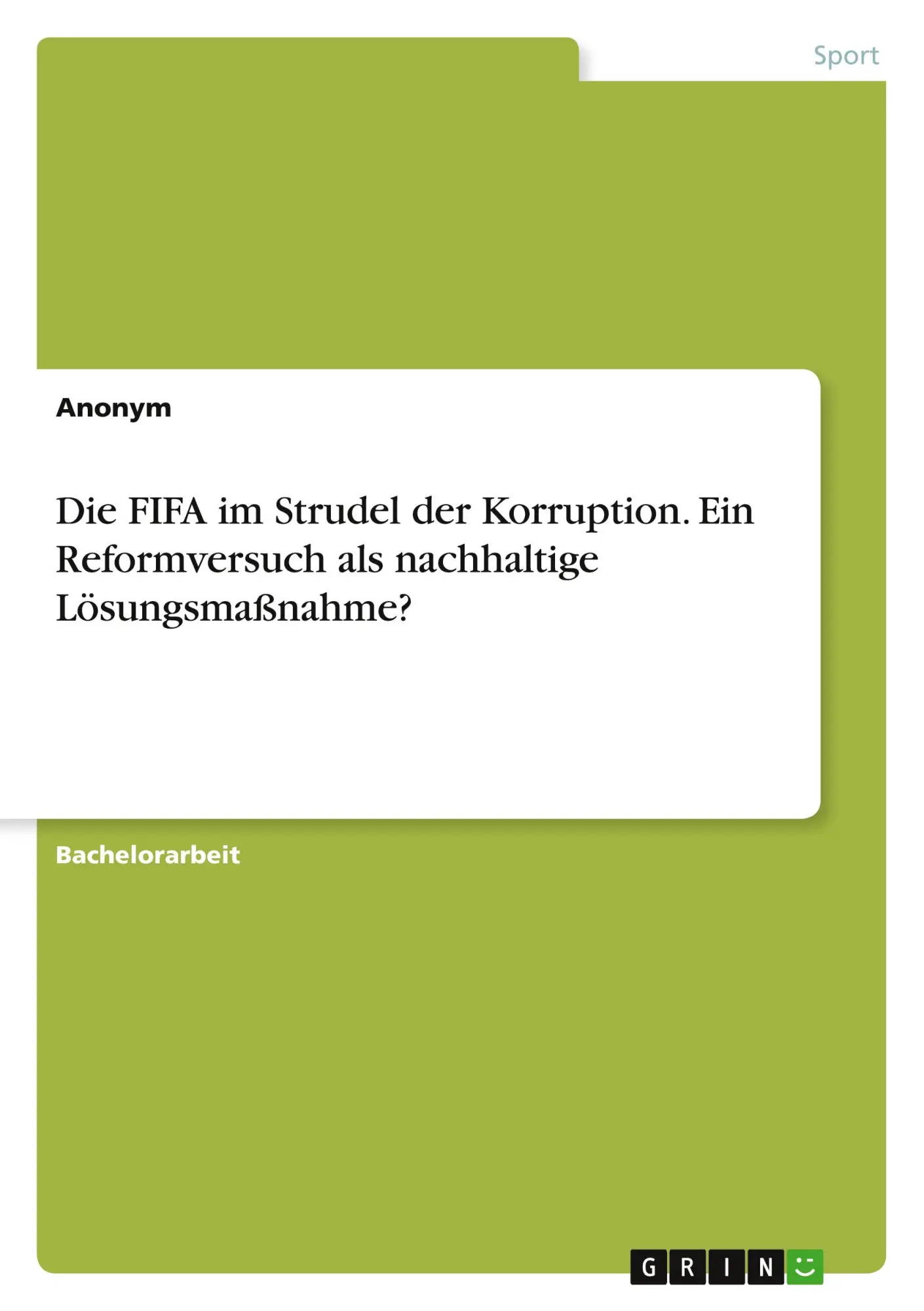 Cover: 9783668929401 | Die FIFA im Strudel der Korruption. Ein Reformversuch als...