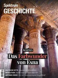 Cover: 9783958929401 | Spektrum Geschichte 4/2025 - Das Farbwunder von Esna | Wissenschaft