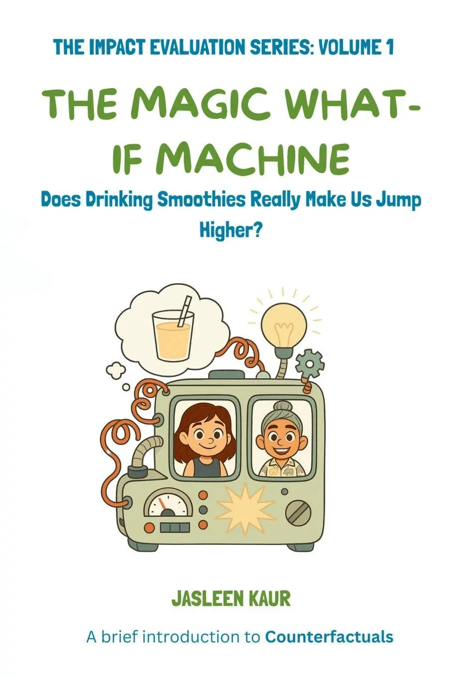 Cover: 9798999939401 | The Magic What-If Machine | Jasleen Kaur | Taschenbuch | Englisch