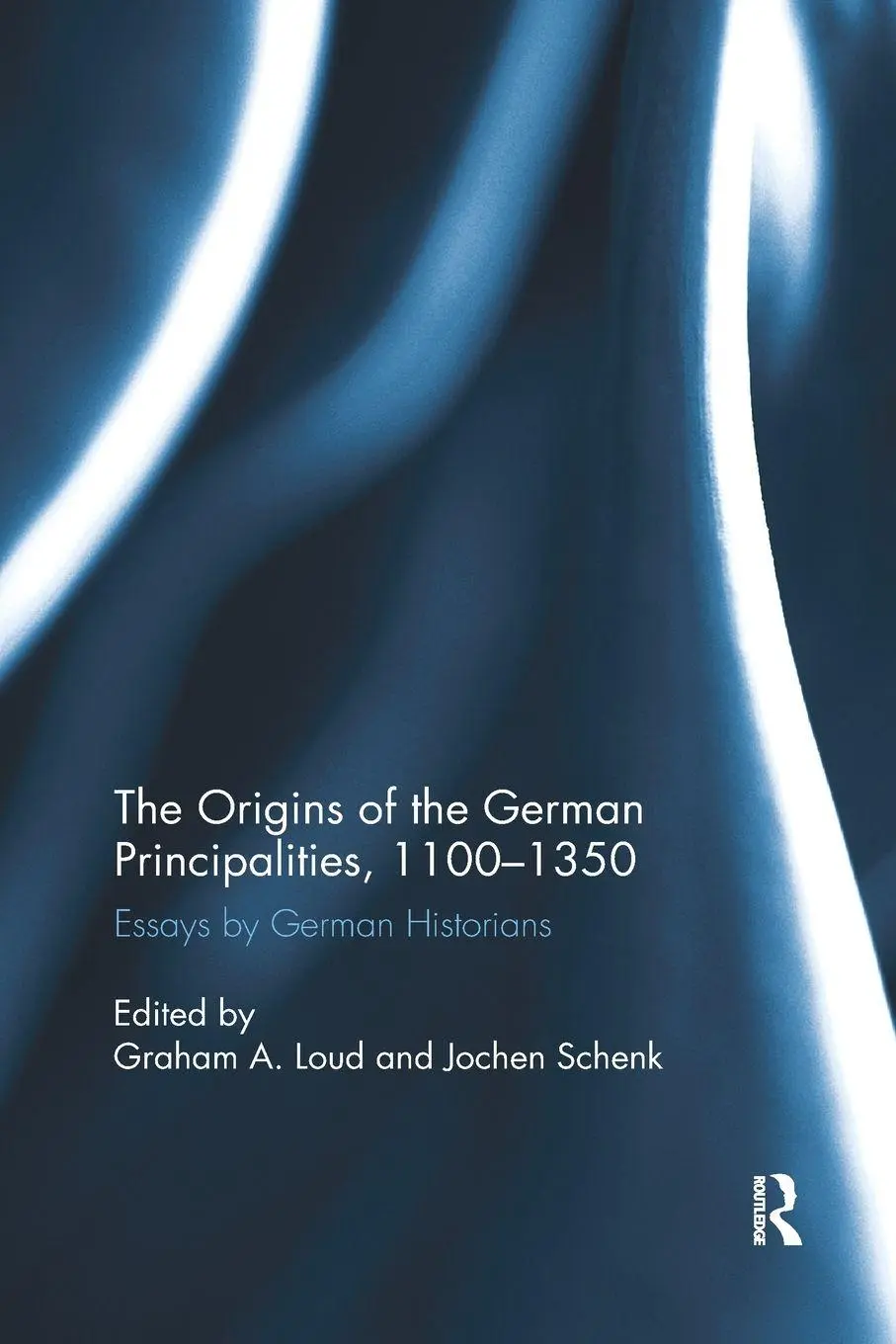 Cover: 9780367879501 | The Origins of the German Principalities, 1100-1350 | Loud (u. a.)