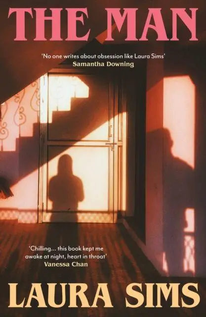 Cover: 9780857309501 | The Man | Laura Sims | Taschenbuch | VERVE BOOKS | 288 S. | Englisch