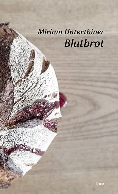 Cover: 9783903539501 | Blutbrot | Theatertext | Miriam Unterthiner | Buch | 72 S. | Deutsch
