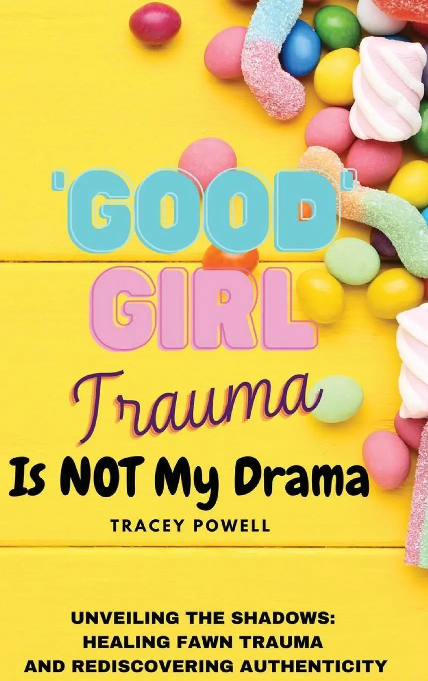 Cover: 9798989409501 | Good Girl Trauma Is Not My Drama | Tracey Powell | Buch | Englisch