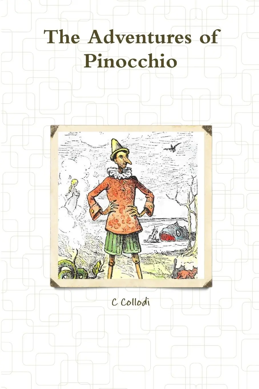 Cover: 9780359879601 | The Adventures of Pinocchio | C. Collodi | Taschenbuch | Englisch
