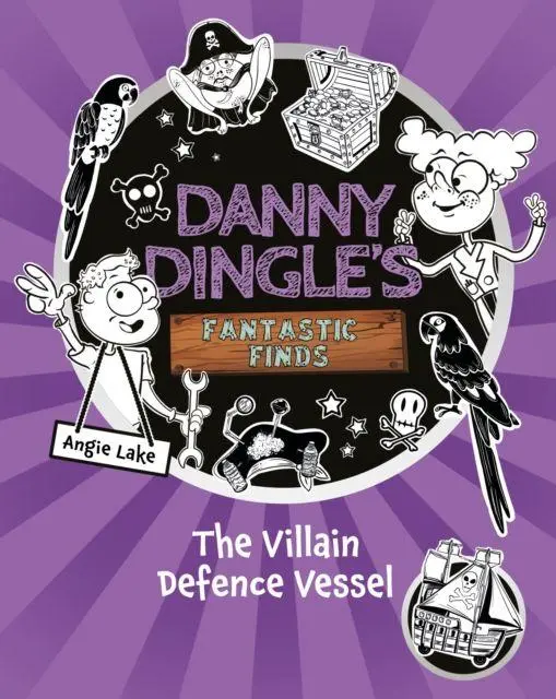 Cover: 9781782269601 | Danny Dingle's Fantastic Finds: The Villain Defence Vessel (book 7)